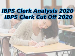 IBPS Clerk Exam Analysis 2020: आईबीपीएस क्लर्क परीक्षा का पूरा विश्लेषण, देखें आईबीपीएस क्लर्क कट ऑफ लिस्ट