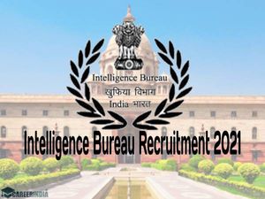 IB ACIO Recruitment 2021 Notification: भारतीय खुफिया एजेंसी में डायरेक्ट नौकरी का मौका, 9 जनवरी तक करें आवेदन