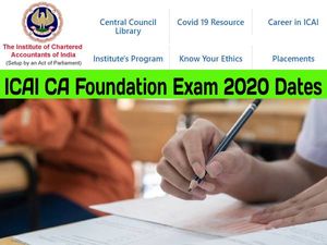 ICAI CA Foundation Exam 2020 Paper 1 Postponed: आईसीएआई सीए फाउंडेशन पेपर 1 परीक्षा 2020 स्थगित, नई डेट जारी