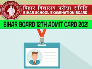 Bihar Board 12th Admit Card 2021 Download: बिहार बोर्ड 12वीं एडमिट कार्ड 2021 डाउनलोड डायरेक्ट लिंक फोन नंबर