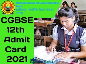 CGBSE 12th Admit Card 2021 Download Direct Link: सीजी बोर्ड 12वीं एडमिट कार्ड 2021 डाउनलोड करें