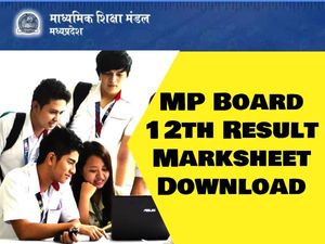MP Board 12th Result 2022 Marksheet Download एमपी बोर्ड 12वीं रिजल्ट 2022 मार्कशीट डाउनलोड करें