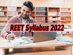 REET Syllabus 2022 PDF Download रीट पेपर ढाई घंटे का, 150 सवाल - समय भी बदला