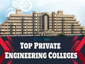 Engineers Day 2022: ये हैं भारत के टॉप 10 प्राइवेट इंजीनियरिंग कॉलेज की लिस्ट