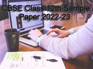 सीबीएसई 12वीं गणित सैंपल पेपर 2022-23 (CBSE 12th Mathematics Sample Paper PDF Download)