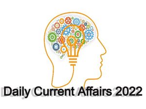20 November 2022 Daily Current Affairs: जानिए 20 नवंबर के टॉप करेंट अफेयर्स के बारे में
