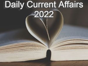 2 November 2022 Daily Current Affairs: 2 नवंबर के टॉप करेंट अफेयर्स के बारे में जानिए
