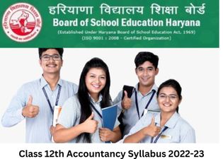 एचबीएसई 12वीं अकाउंटेंसी सिलेबस 2022-23 (HBSE 12th Accountancy Syllabus PDF Download)
