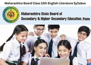 महाराष्ट्र बोर्ड 12वीं कक्षा अंग्रेजी साहित्य सिलेबस 2023 (Maharashtra Board HSC English Literature Syllabus)
