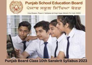 पंजाब बोर्ड कक्षा 10वीं संस्कृत सिलेबस 2023, पीडीएफ डाउनलोड करें