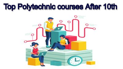 Career in Polytechnic Course After 10th: कक्षा 10वीं के बाद पॉलिटेक्निक के इन टॉप कोर्सेज में बनाएं अपना करियर
