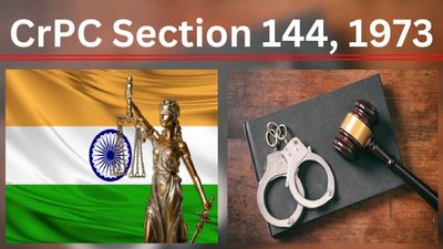 CrPC Section 144, 1973: कब और क्यों लगाई जाती है धारा 144, जानिए सभी आवश्यक डिटेल्स