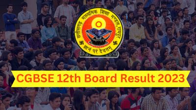 CGBSE 12th board result 2023 Date and Time: आज 12 बजे होगा छत्तीसगढ़ 12वीं का बोर्ड रिजल्ट घोषित