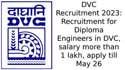 DVC Recruitment 2023: डिप्लोमा इंजीनियरों के लिए निकली भर्ती, वेतन 1 लाख से अधिक, आदेवन करें 26 मई तक