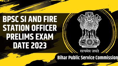 BPSC ने एसआई और सब-डिविजनल फायर स्टेशन ऑफिसर भर्ती 2023 के लिए परीक्षा तिथियां जारी, देखें शेड्यूल