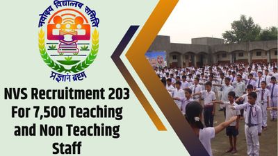 NVS Recruitment 2023: एनवीएस में शामिल होने का अवसर, 7500 टीचिंग, नॉन टीचिंग स्टाफ की निकाली बंपर भर्ती