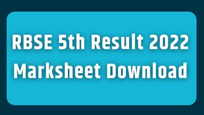 RBSE 5th Result 2023 Marksheet Download Link| राजस्थान बोर्ड 5वीं रिजल्ट 2023 मार्कशीट करें डाउनलोड
