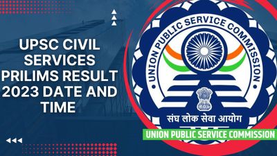 UPSC CSE Prelims Result 2023 कब आएगा, देखें रिजल्ट जारी होने की अपेक्षित तिथि और समय