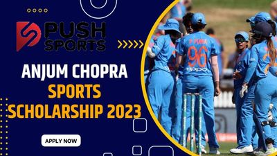 14 से 25 वर्ष की महिला क्रिकेट खिलाड़ीयों के लिए 1 लाख की Anjum Chopra Sports Scholarship 2023, देखें डिटेल्स