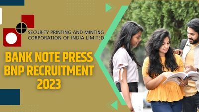 BNP Recruitment 2023: बैंक नोट प्रेस देवास ने निकाली विभिन्न पदों की भर्ती,  देखें योग्यता और आवेदन प्रक्रिया 