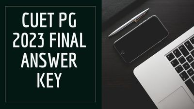 CUET PG Final Answer Key 2023 आधिकारिक वेबसाइट पर हुई जारी, पीडीएफ करें डाउनलोड
