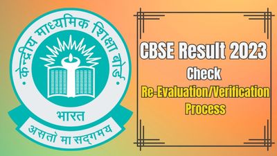 CBSE Re-Evaluation and Verification of Marks: रिवैल्यूएशन/वेरिफिकेशन के लिए कैसे करें अप्लाई, देखें प्रक्रिया