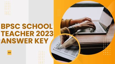BPSC शिक्षक परीक्षा आंसर की 2023 पर आपत्ति दर्ज करने की अंतिम तिथि आगे बढ़ी, यहां देखें नई डेट