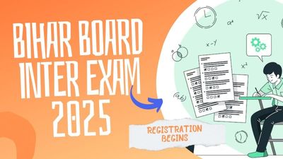 BSEB Bihar Board Inter Exam 2025: बिहार बोर्ड इंटर परीक्षा 2025 के लिए पंजीकरण शुरू, जानें कैसे करें आवेदन
