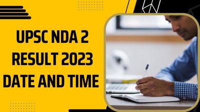 UPSC NDA 2 Result 2023 कब आएगा, यहां देखें सही समय और तिथि