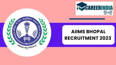 AIIMS Bhopal Recruitment 2023: एम्स में ग्रुप सी के 357 पदों पर निकली आवेदन करें aiimsbhopal.edu.in पर
