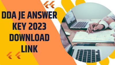 DDA JE Answer Key 2023: डीडीए ने जारी की जूनियर इंजीनियर परीक्षा 2023 आंसर की, डायरेक्ट लिंक से करें डाउनलोड