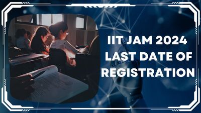 IIT JAM 2024 रजिस्ट्रेशन की अंतिम तिथि आज, jam.iitm.ac.in से करें आसान चरणों में प्रक्रिया पूरी