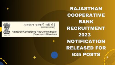 Rajasthan Apex Bank Recruitment 2023: वरिष्ठ प्रबंधक समेत अन्य 635 पदों के लिए आवेदन शुरू, अंतिम तिथि 17 नवंबर
