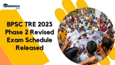 BPSC TRE 2023 Phase 2 संशोधित परीक्षा कार्यक्रम bpsc.bih.nic.in पर जारी, यहां देखें लिंक