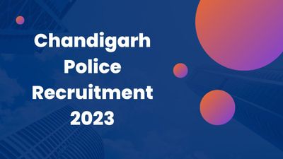 Chandigarh Police Recruitment 2023: चंडीगढ़ पुलिस ने निकाली 45 पदों पर भर्ती, शीघ्र करें आवेदन