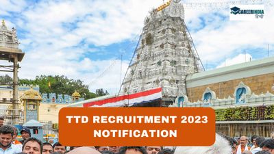 TTD Recruitment 2023: टीटीडी एईई और सिविल असिस्टेंट सर्जन पदों पर करेगा भर्ती, विवरण देखें यहां