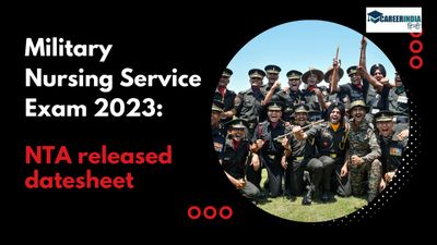 Military Nursing Service Exam 2023: NTA ने जारी की डेटशीट, 11 दिसंबर से exams.nta.ac.in पर आवेदन करें 