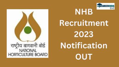 NHB Recruitment 2023 Notification: डायरेक्टर और डिप्टी डायरेक्टर के पदों पर शीघ्र करें आवेदन