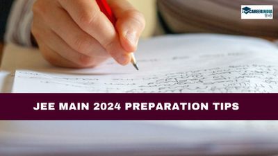 JEE Main 2024 Preparation Tips: जेईई मेन 2024 सत्र 2 की तैयारी कैसे करें? यहां देखें लास्ट मिनट टिप्स