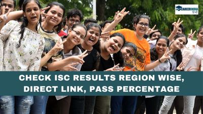 ISC Class 12 Result 2024: आईएससी कक्षा 12वीं क्षेत्रवार रिजल्ट, सीधा लिंक, उत्तीर्ण प्रतिशत और अन्य विवरण