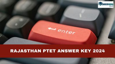Rajasthan PTET Answer Key 2024: राजस्थान पीटीईटी उत्तर कुंजी पर आपत्ति उठाने की अंतिम तिथि आज, लिंक यहां 