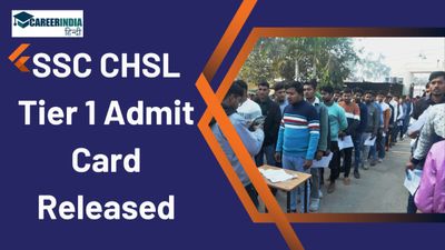 SSC CHSL Tier 1 Admit Card: एसएससी सीएचएसएल टियर 1 एडमिट कार्ड जारी, सीधा लिंक देखें यहां 