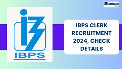 IBPS Clerk Recruitment 2024: 6148 क्लर्क पदों के लिए करें आवेदन Link यहां; देखें वेतन कितना मिलेगा?