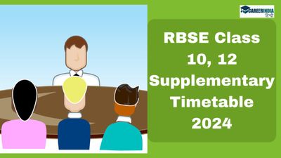 RBSE Rajasthan Board Class 10, 12 सप्लीमेंट्री टाइमटेबल जारी, कैसे करें डाउनलोड