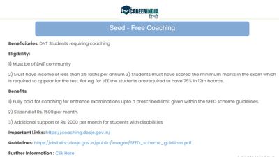 DNT छात्रों को मिलेगी 1,20,000 तक की फ्री कोचिंग, यहां जानिए SEED Scheme के बारे में सब कुछ