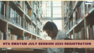 NTA SWAYAM July Session 2024 पंजीकरण swayam.nta.ac.in पर शुरू, कैसे करें आवेदन? सीधा लिंक यहां