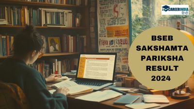 BSEB Sakshamta Pariksha रिजल्ट bsebsakshamta.com पर जारी, बीएसईबी सक्षमता रिजल्ट लिंक यहां