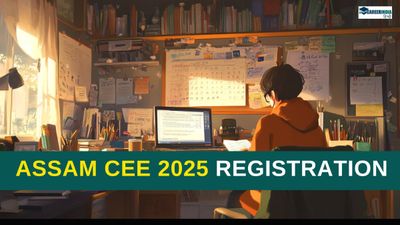 Assam CEE 2025: असम संयुक्त प्रवेश परीक्षा पंजीकरण आज से शुरू, कैसे करें आवेदन, डिटेल्स यहां 