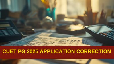 CUET PG 2025: सीयूईटी पीजी आवेदन सुधार विंडो खुली,  exam.nta.ac.in/CUET-PG करें सुधार