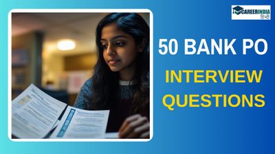 IBPS PO Interview: आईबीपीएस पीओ इंटरव्यू में क्या पूछते हैं? जानिए बैंक पीओ की तैयारी कैसे करें?